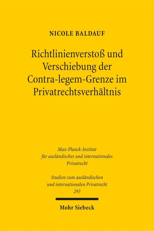 Produktbild: Richtlinienversto&szlig; und Verschiebung der Contra-legem-Grenze im Privatrechtsverh&auml;ltnis