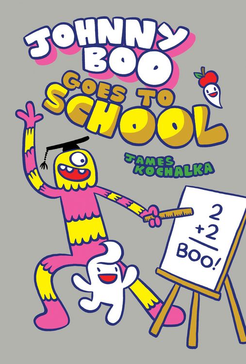 Produktbild: Johnny Boo Goes to School (Johnny Boo Book 13)