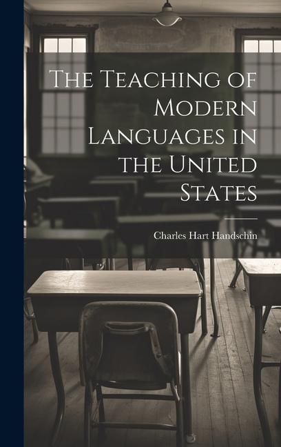 Produktbild: The Teaching of Modern Languages in the United States