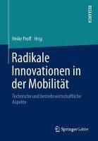 Produktbild: Radikale Innovationen in der Mobilit&auml;t