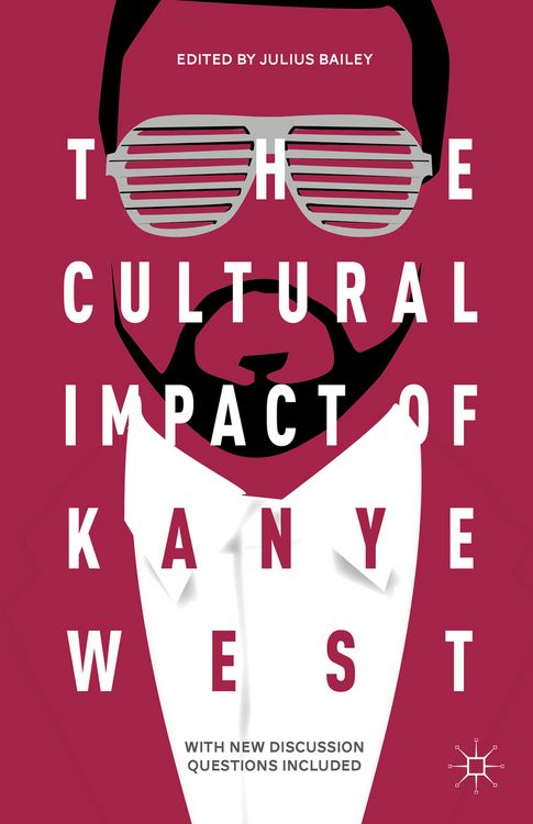 Produktbild: The Cultural Impact of Kanye West
