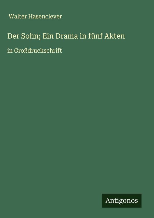 Produktbild: Der Sohn; Ein Drama in f&uuml;nf Akten