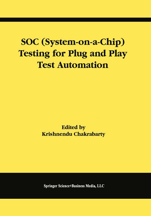 Produktbild: SOC (System-on-a-Chip) Testing for Plug and Play Test Automation