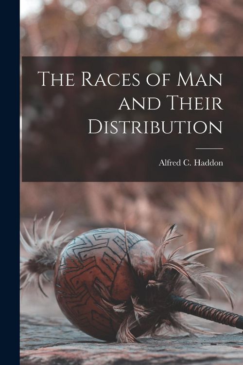 Produktbild: The Races of man and Their Distribution