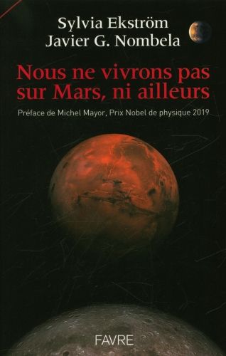 Produktbild: Nous ne vivrons jamais sur Mars, ni ailleurs