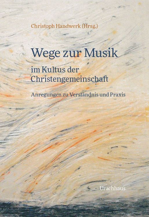 Produktbild: Wege zur Musik im Kultus der Christengemeinschaft