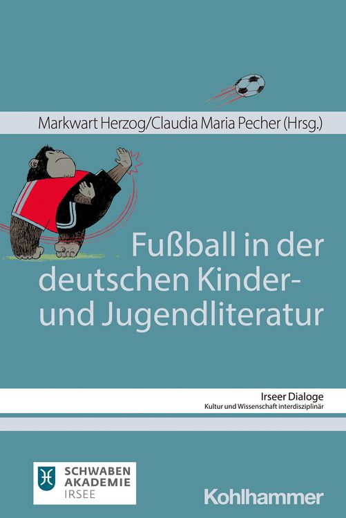 Produktbild: Fu&szlig;ball in der deutschen Kinder- und Jugendliteratur