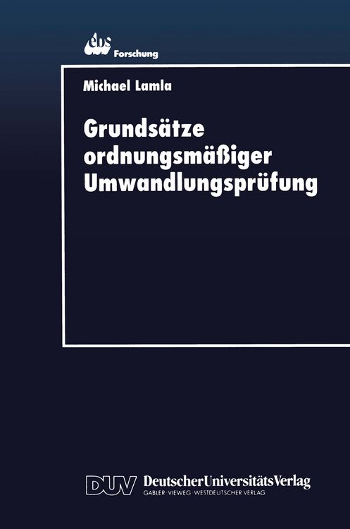 Produktbild: Grunds&auml;tze ordnungsm&auml;&szlig;iger Umwandlungspr&uuml;fung