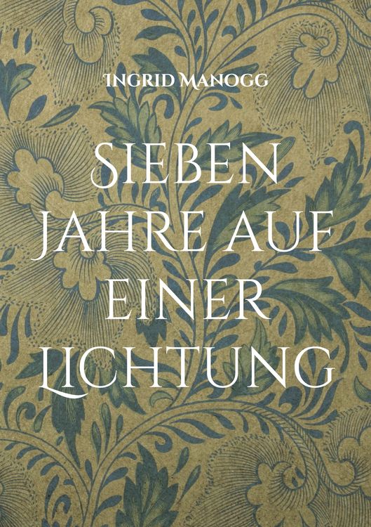 Produktbild: Sieben Jahre auf einer Lichtung