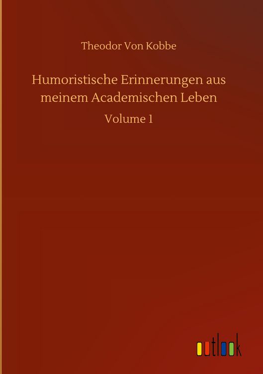 Produktbild: Humoristische Erinnerungen aus meinem Academischen Leben