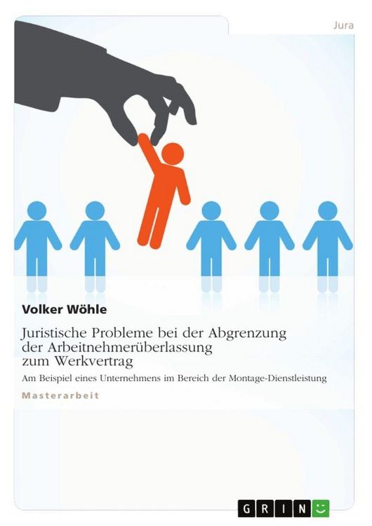 Produktbild: Juristische Probleme bei der Abgrenzung der Arbeitnehmer&uuml;berlassung zum Werkvertrag