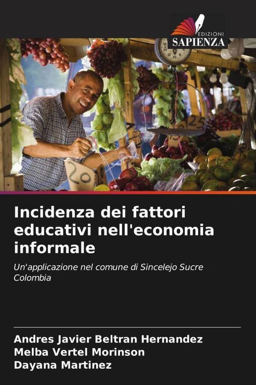Produktbild: Incidenza dei fattori educativi nell'economia informale