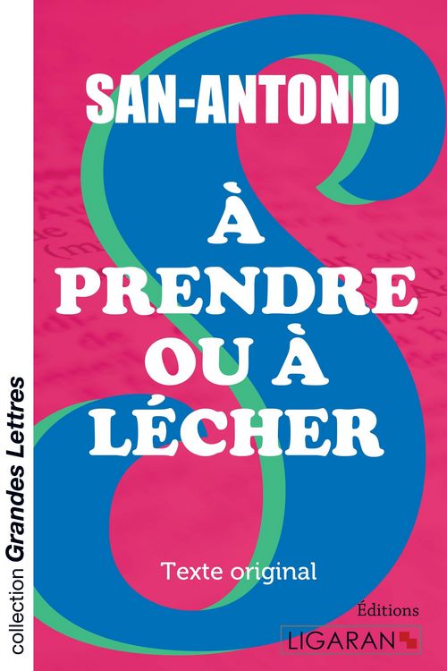 Produktbild: &Agrave; prendre ou &agrave; l&eacute;cher (grands caract&egrave;res)
