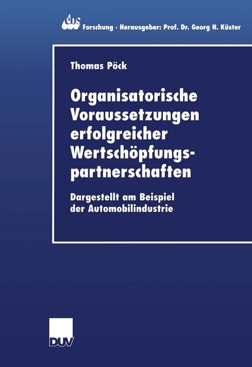 Produktbild: Organisatorische Voraussetzungen erfolgreicher Wertsch&ouml;pfungspartnerschaften