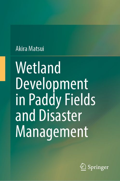 Produktbild: Wetland Development in Paddy Fields and Disaster Management