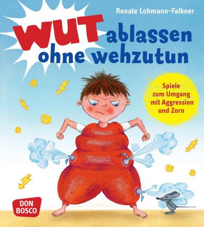 Produktbild: Wut ablassen ohne wehzutun
