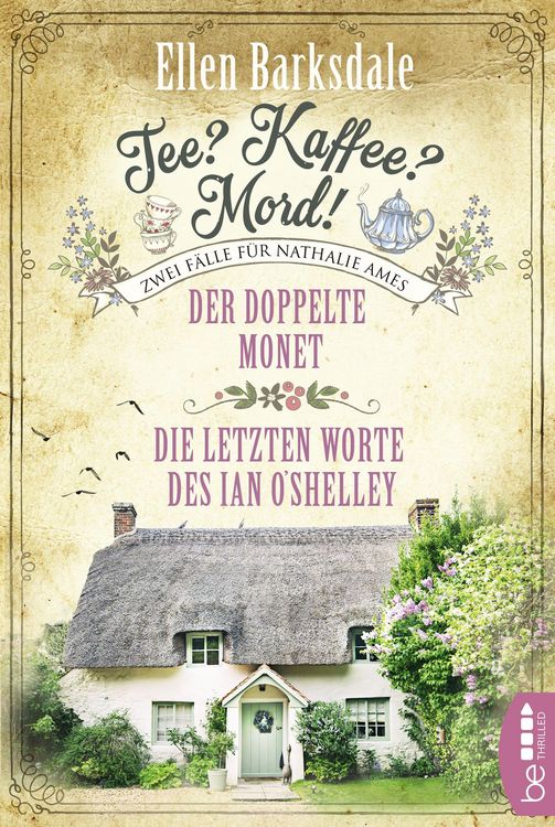 Produktbild: Tee? Kaffee? Mord! Der doppelte Monet / Die letzten Worte des Ian O'Shelley
