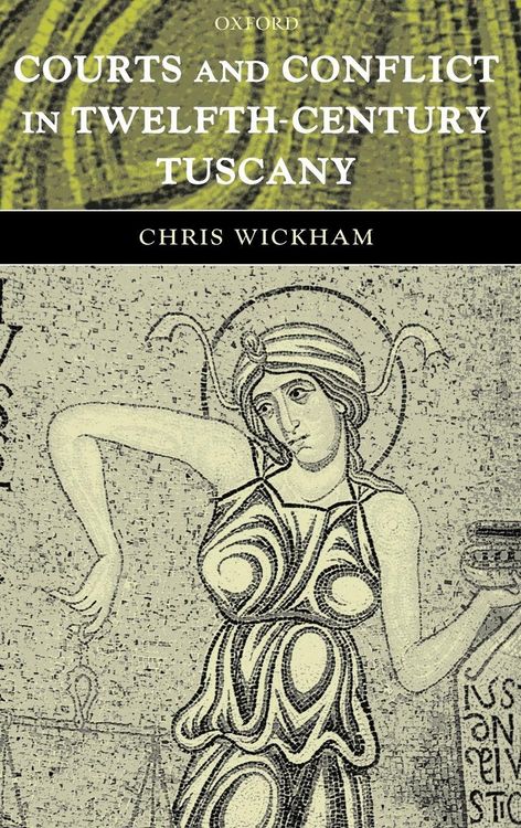 Produktbild: Courts and Conflict in Twelfth-Century Tuscany