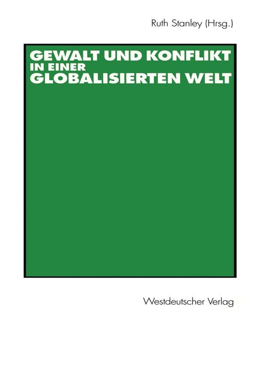 Produktbild: Gewalt und Konflikt in einer globalisierten Welt