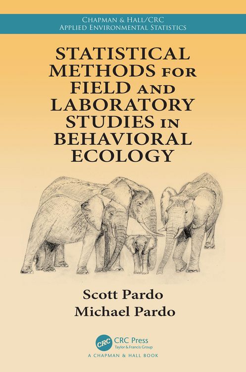 Produktbild: Statistical Methods for Field and Laboratory Studies in Behavioral Ecology