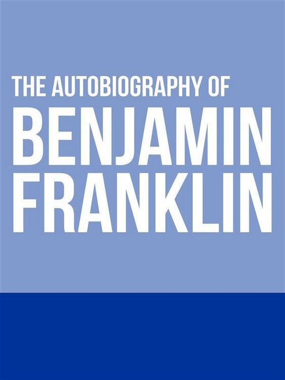Produktbild: The Autobiography of Benjamin Franklin