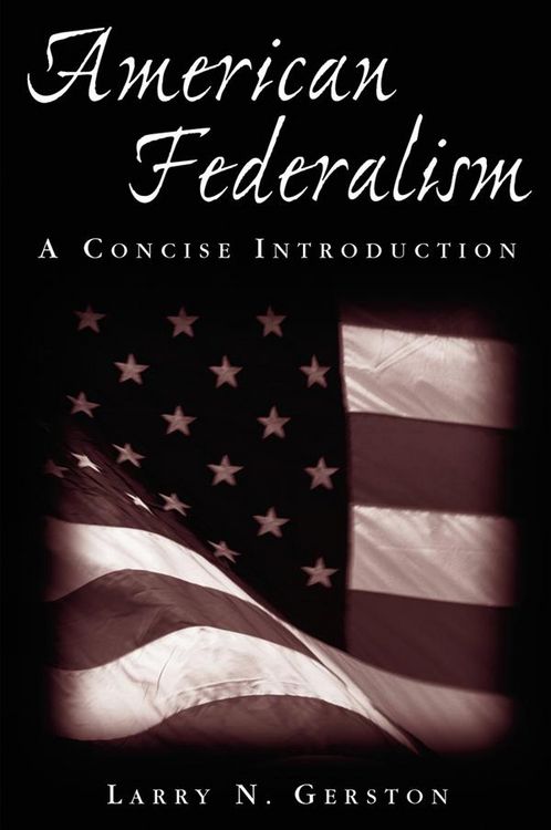 Produktbild: American Federalism: A Concise Introduction