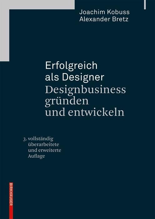Produktbild: Erfolgreich als Designer - Designbusiness gr&uuml;nden und entwickeln