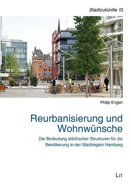 Produktbild: Engler, P: Reurbanisierung und Wohnw&uuml;nsche
