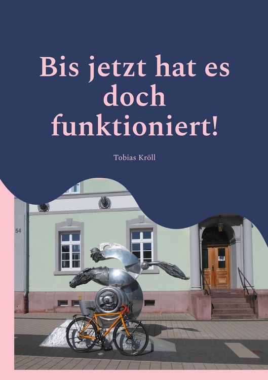 Produktbild: Bis jetzt hat es doch funktioniert!