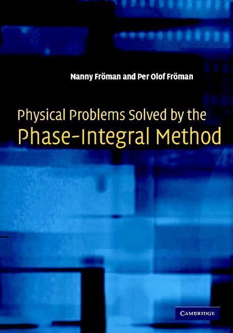 Produktbild: Physical Problems Solved by the Phase-Integral Method