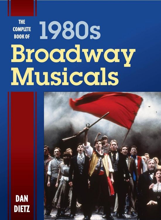 Produktbild: The Complete Book of 1980s Broadway Musicals