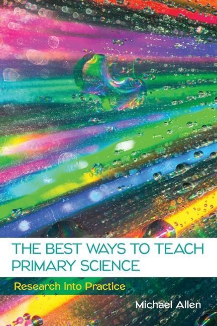 Produktbild: The Best Ways to Teach Primary Science