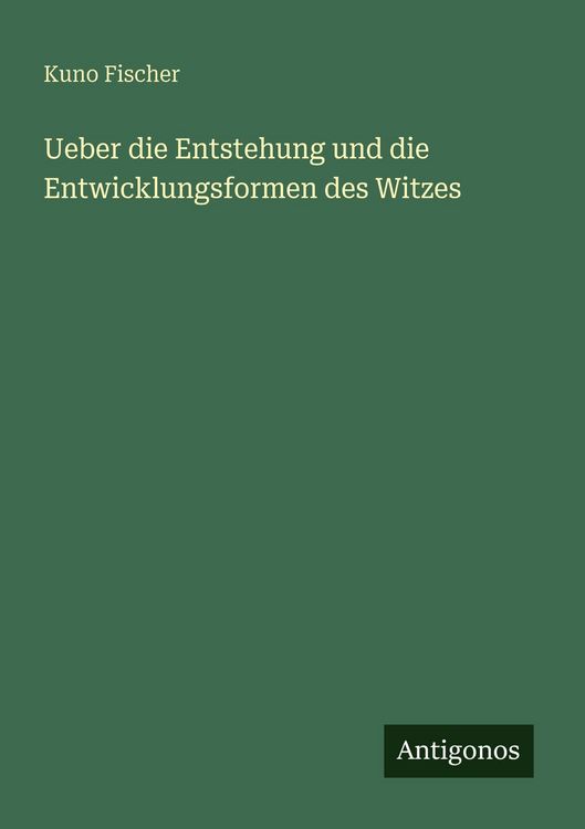 Produktbild: Ueber die Entstehung und die Entwicklungsformen des Witzes