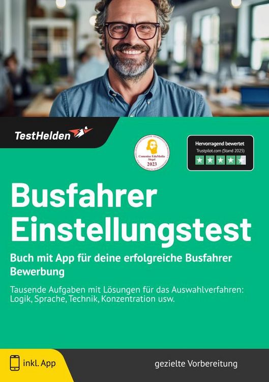 Produktbild: Busfahrer Einstellungstest: Buch mit App f&uuml;r deine erfolgreiche Busfahrer Bewerbung | Tausende Aufgaben mit L&ouml;sungen f&uuml;r das Auswahlverfahren: Logik, Sprache, Technik, Konzentration usw.