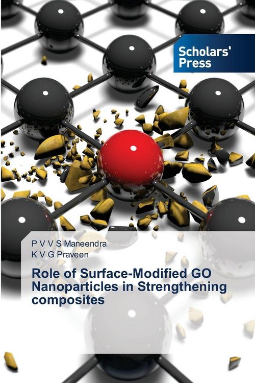 Produktbild: Role of Surface-Modified GO Nanoparticles in Strengthening composites