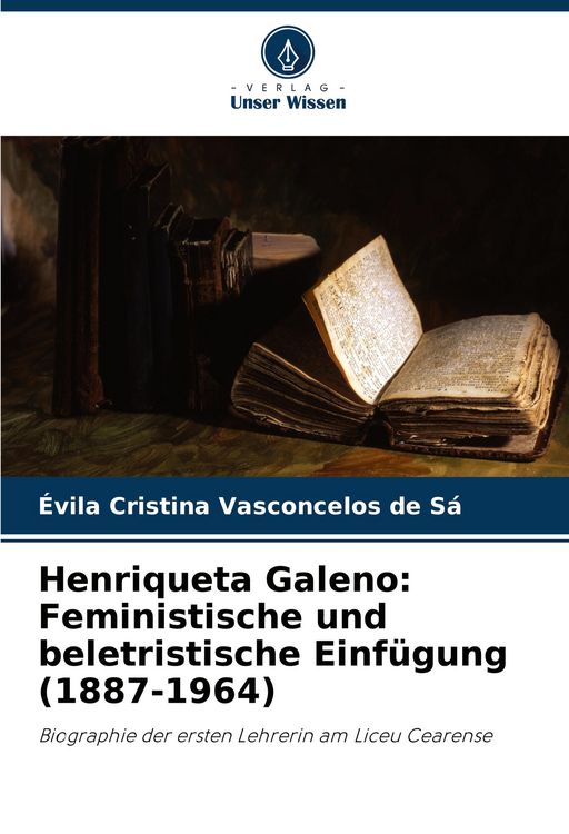 Produktbild: Henriqueta Galeno: Feministische und beletristische Einf&uuml;gung (1887-1964)