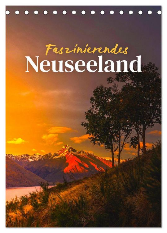 Produktbild: Faszinierendes Neuseeland (Tischkalender 2026 DIN A5 hoch), CALVENDO Monatskalender