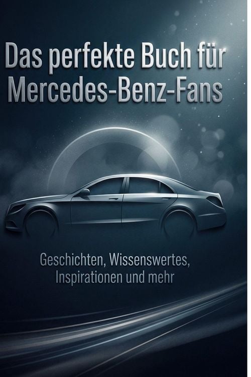 Produktbild: Das perfekte Buch f&uuml;r Mercedes-Benz-Fans