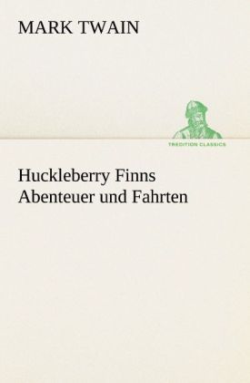 Produktbild: Huckleberry Finns Abenteuer und Fahrten