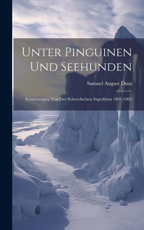 Produktbild: Unter Pinguinen und Seehunden