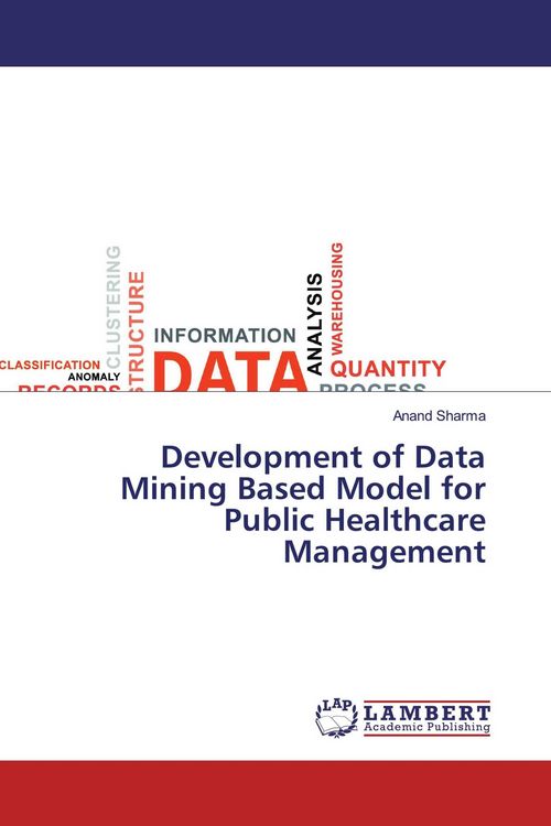 Produktbild: Development of Data Mining Based Model for Public Healthcare Management