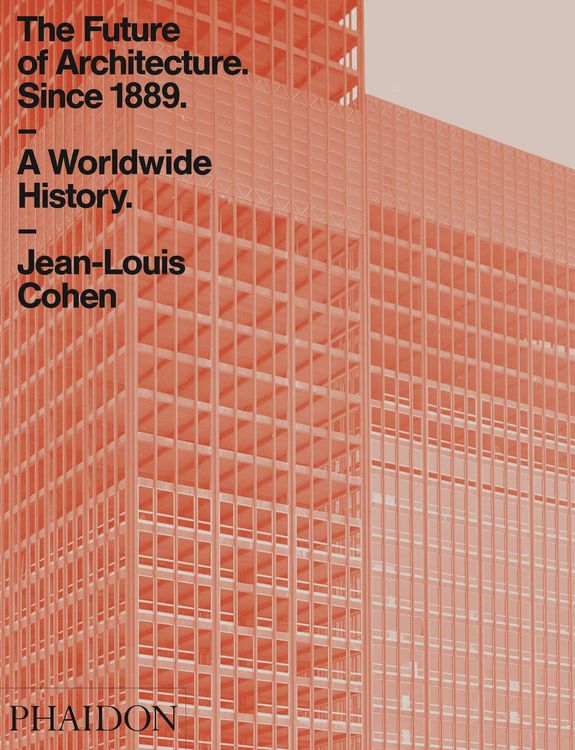 Produktbild: The Future of Architecture Since 1889