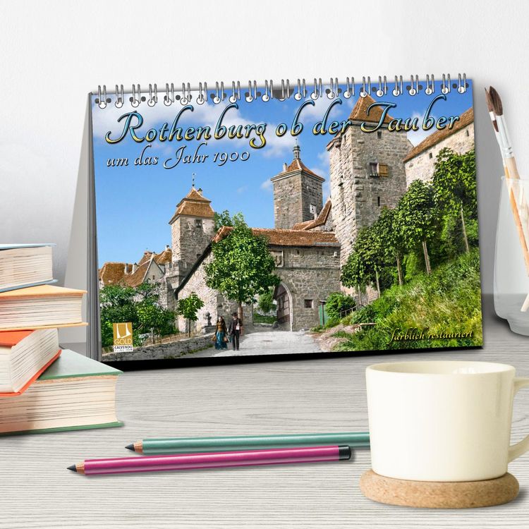 Produktbild: Rothenburg ob der Tauber um das Jahr 1900 &ndash; Fotos neu koloriert (Tischkalender 2026 DIN A5 quer), CALVENDO Monatskalender