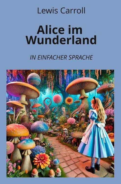 Produktbild: Alice im Wunderland: In Einfacher Sprache