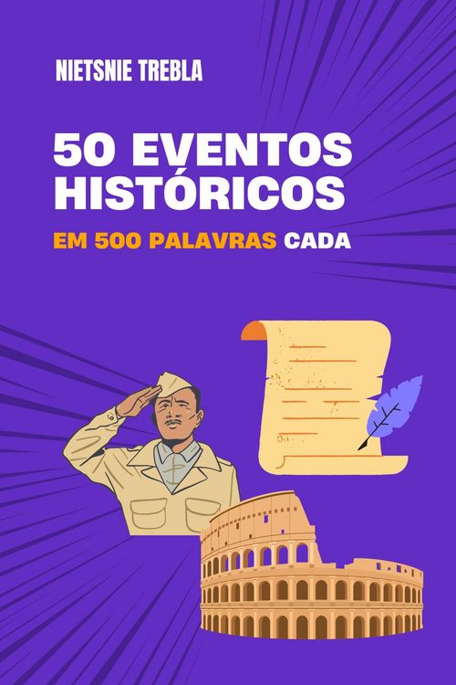 Produktbild: 50 eventos hist&oacute;ricos em 500 palavras cada
