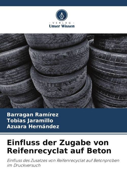 Produktbild: Einfluss der Zugabe von Reifenrecyclat auf Beton