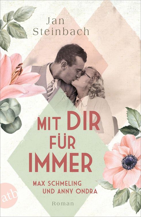 Produktbild: Mit dir f&uuml;r immer - Max Schmeling und Anny Ondra