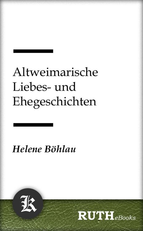 Produktbild: Altweimarische Liebes- und Ehegeschichten