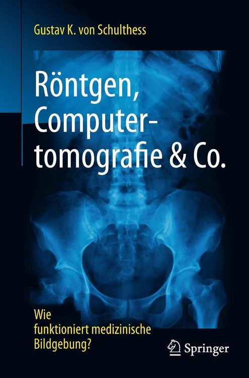 Produktbild: R&ouml;ntgen, Computertomografie & Co.