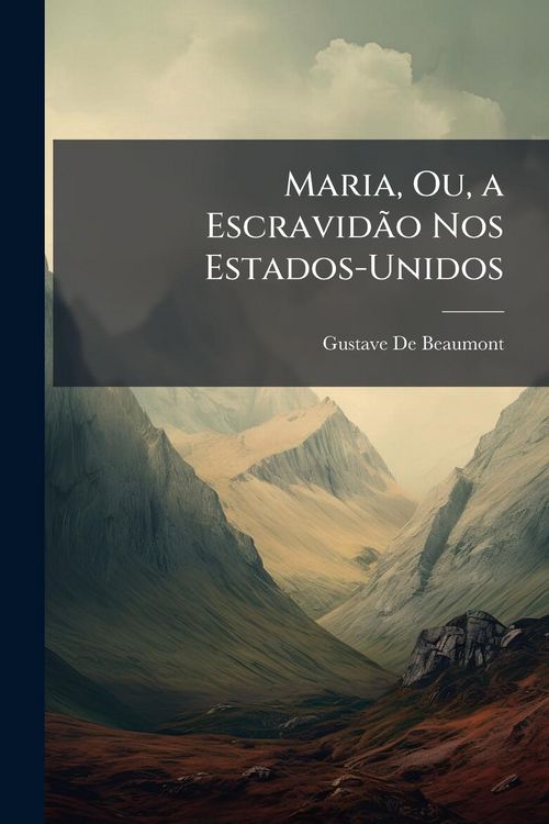 Produktbild: Maria, Ou, a Escravid&Atilde;&pound;o Nos Estados-Unidos